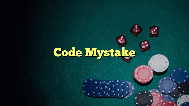 Code Mystake