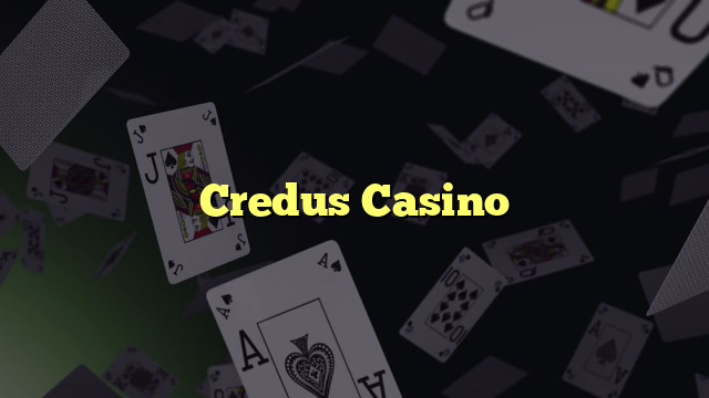 Credus Casino