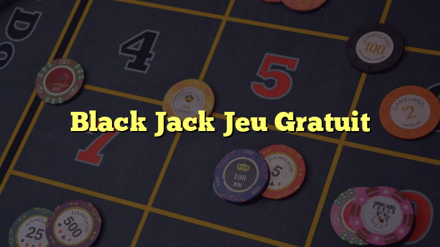 Black Jack Jeu Gratuit