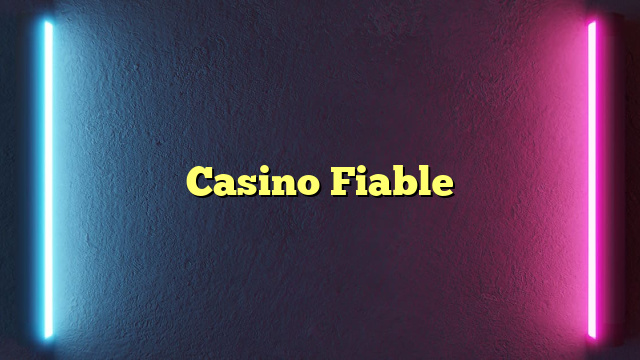 Casino Fiable