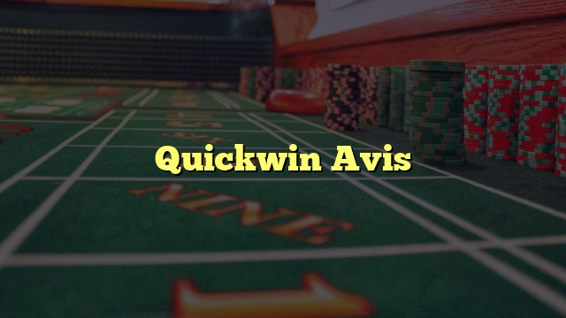 Quickwin Avis