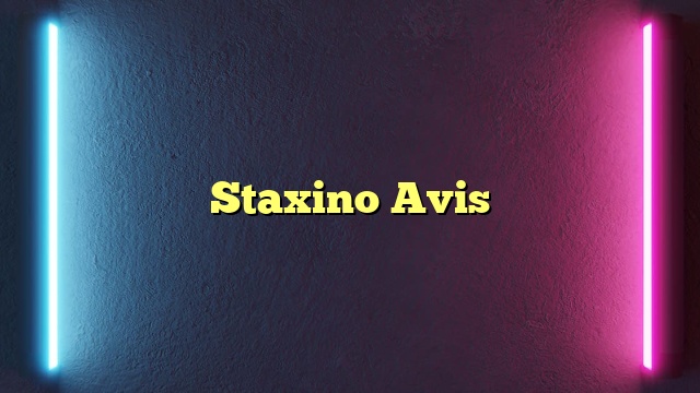 Staxino Avis